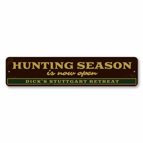 Hunting Season Open Sign