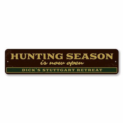 Hunting Season Open Sign