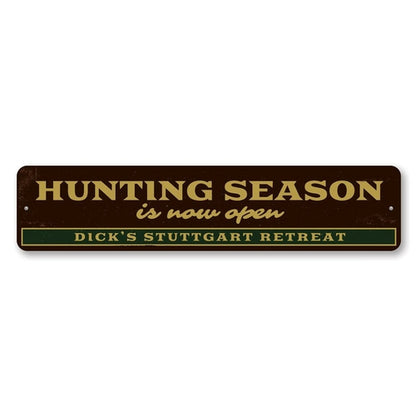 Hunting Season Open Sign